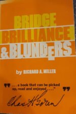 Bridge Brilliance & Blunders, R. Miller