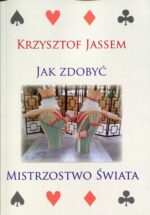 Jak zdobyć mistrzostwo świata, K. Jassem