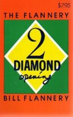 The Flannery 2 Diamond opening, B. Flannery