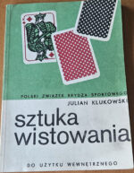 Sztuka wistowania, J. Klukowski
